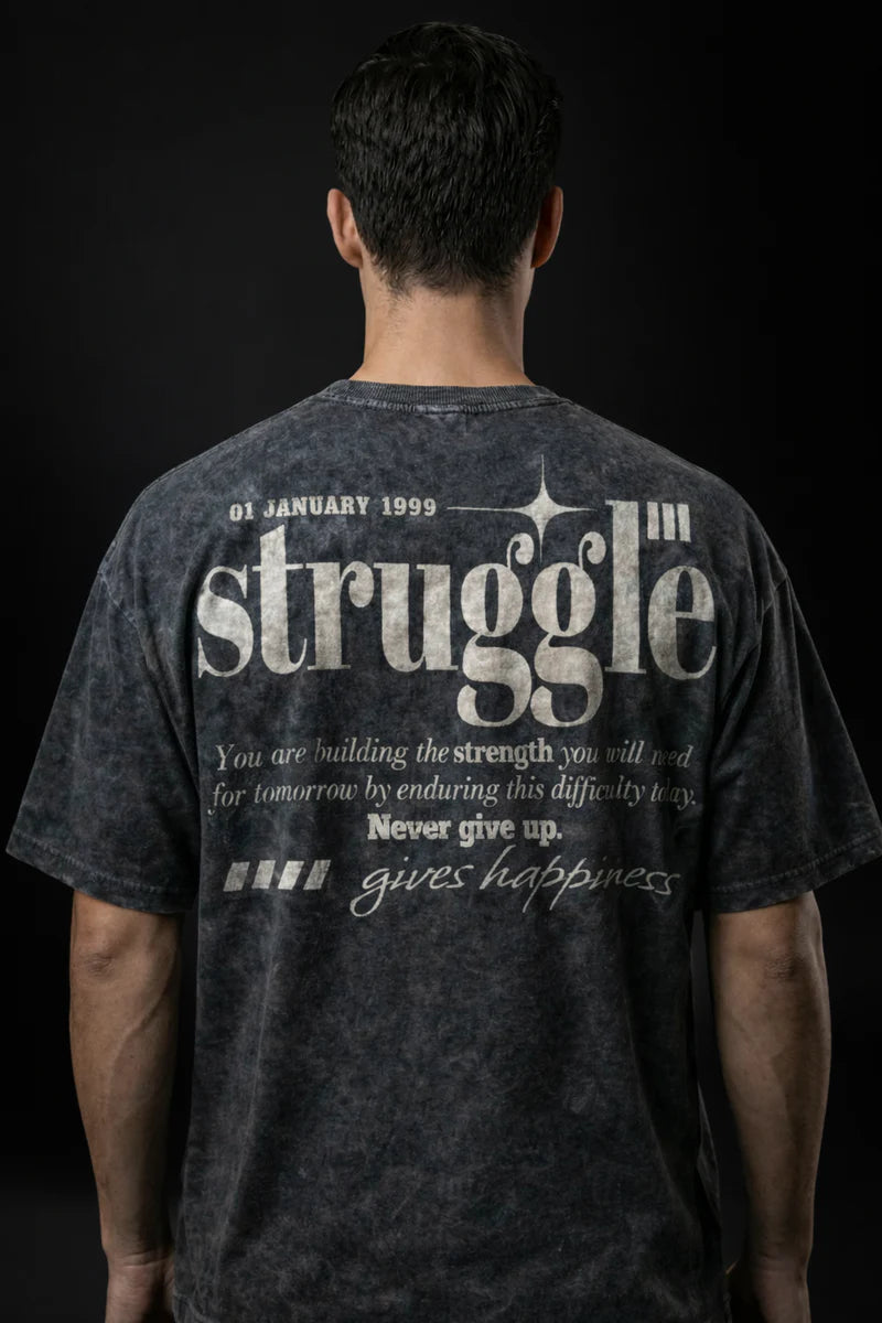Black Struggle Gives Happiness Acid Wash 240 Gsm Terry Cotton Oversized Graphic T Shirt For Unisex
